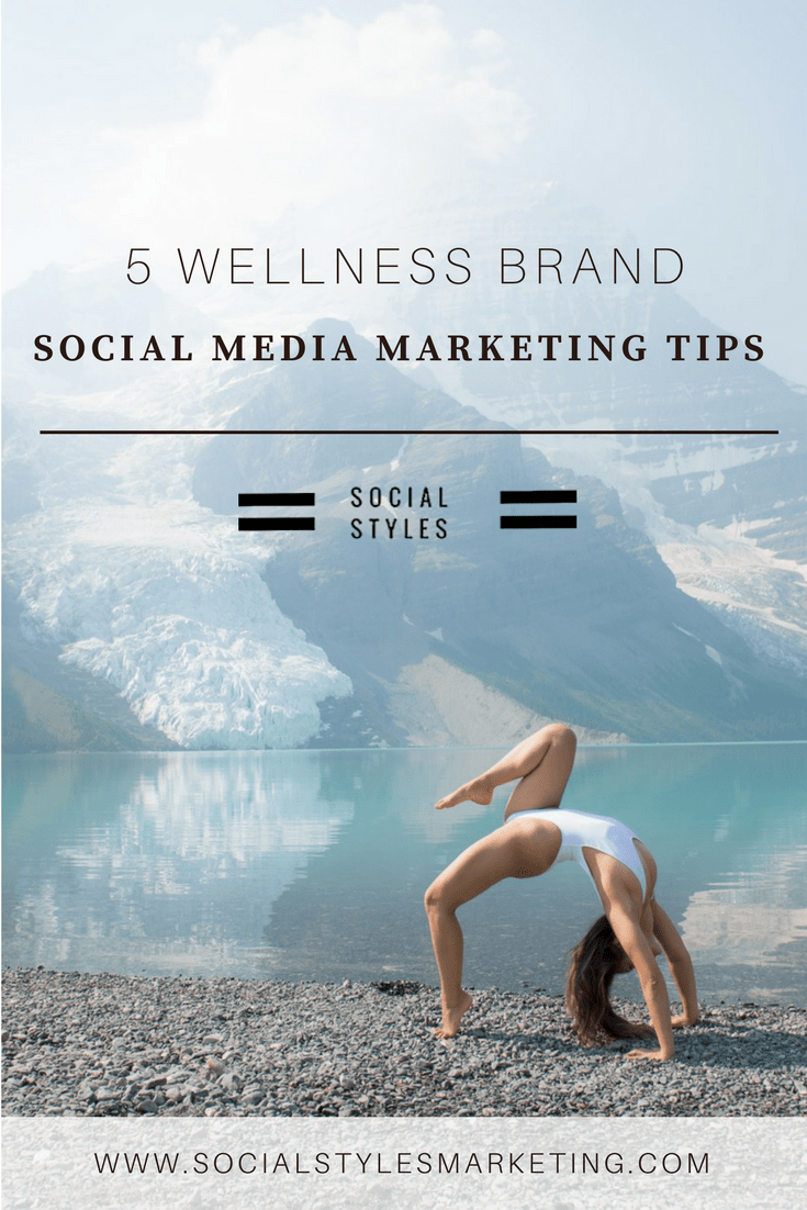 wellness brand social media marketing tips